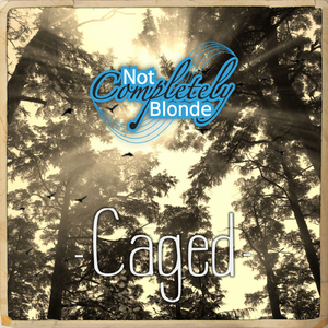 Caged