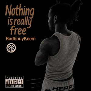 Nothing is really free