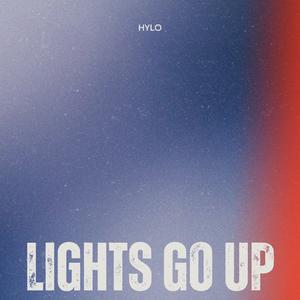 Lights Go Up