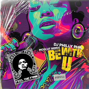 Be With U (Moscat Remix)