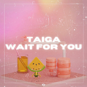 Wait For You