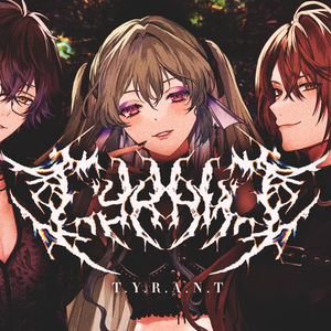 T.Y.R.A.N.T