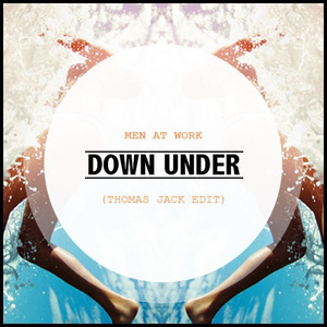Down Under (Thomas Jack Edit)