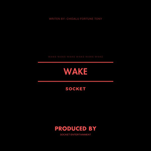 WAKE