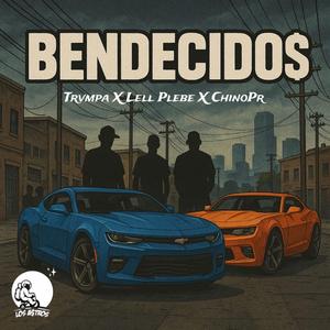 Bendecido$ (feat. TRVMPA & ChinoPR)