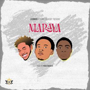 Maraya (feat. Yung D & Koby Tuesday)
