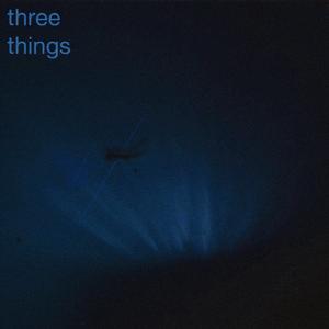 three things