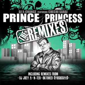Prince & Princess (DJ Joey A Remix)