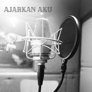 AJARKAN AKU