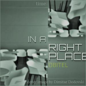 Time in a Right Place