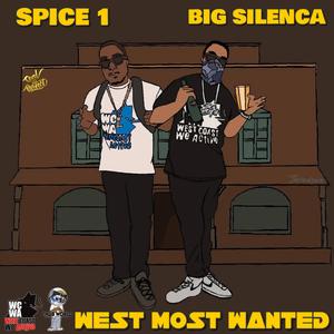 West Most Wanted (feat. Spice 1)