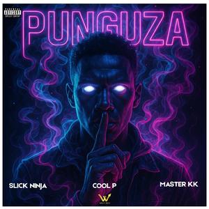 PUNGUZA (feat. Slick Ninja, Cool P & Master KK)