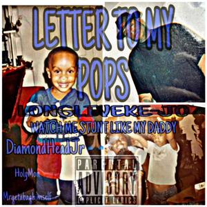 Letter To My Pops