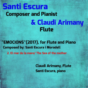 "EMOCIONS" for Flute and Piano, Pt. 2 The Sea of the Mother