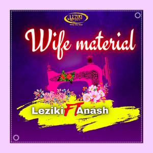 wife material (feat. Anash)