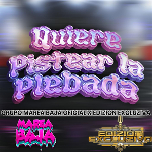 Quiere Pistear La Plebada