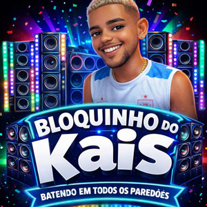 Bloquinho do Kais Batendo em Todos os Paredões: Toma Porradão / Rala a Thecka / Pau na Xota / Senta na Cabeça / Só Tem Taca / Toma Pau