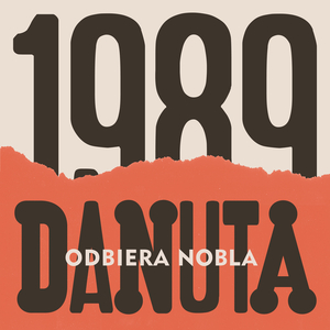 Danuta odbiera Nobla (1989 Musical)