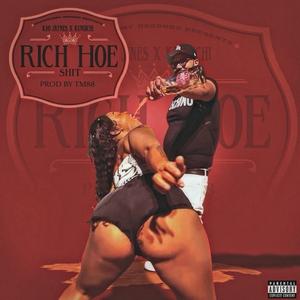 Rich Hoe Shit (feat. Kunoichi Mulan)