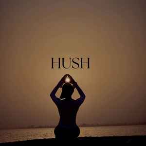 Hush