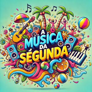 Carnaval 2025 (A Música da Segunda)