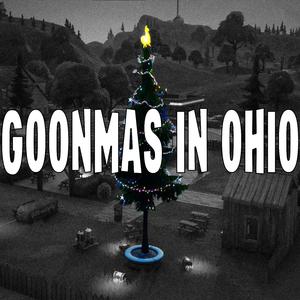 GOONMAS IN OHIO (feat. OneOut)