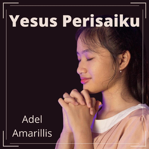 Yesus Perisaiku