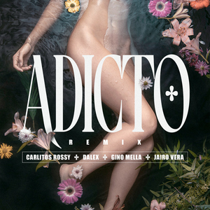 Adicto (feat. Gino Mella) [Remix]