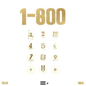 1-800 (feat. vax)