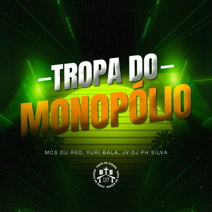 Tropa do Monopolio