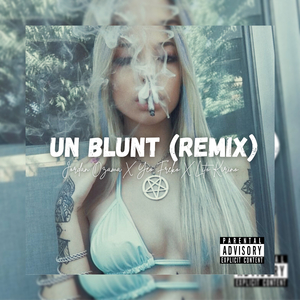 Un Blunt (Remix)