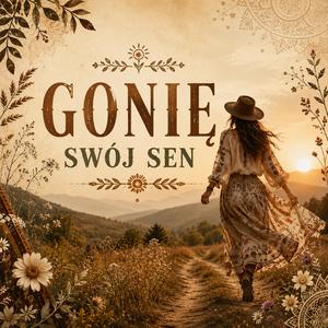 Gonię swój sen