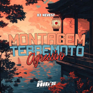 Montagem Terremoto Agressivo