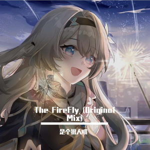 The FireFly (Original Mix)