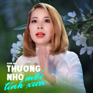 Thương Nhớ Mối Tình Xưa