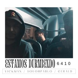 ESTAMOS DURMIENDO (feat. Gerald & Vickman)