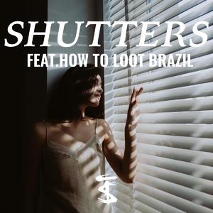 Shutters（少徒 remix）