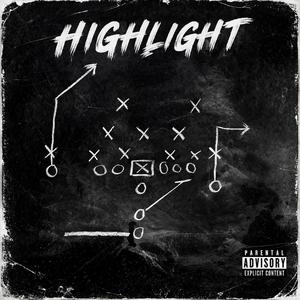 Highlight (feat. Chofanatic)