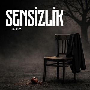 Sensizlik