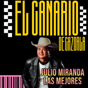 JULIO MIRANDA LAS MEJORES