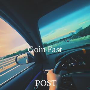 Goin Fast