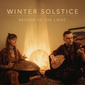 Winter Solstice (Return to the Light)