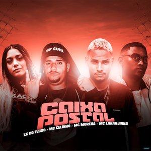 Caixa posrtal (feat. Mc Morena & Mc Laranjinha)