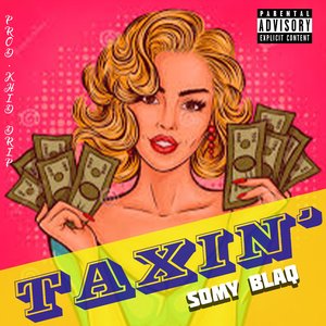 Taxin'