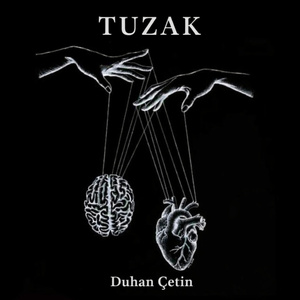 Duhan Çetin – Tuzak