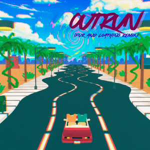 OutRun (Fur and Loathing Remix)