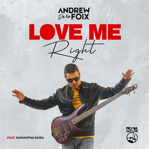 Love Me Right (Extended Mix)