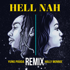 Hell Nah (Remix)