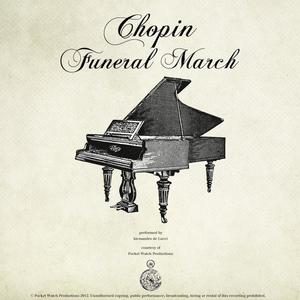 Piano Sonata No.2 in B flat Minor, Op. 35, III. Marche Funébre - Lento (Funeral March)