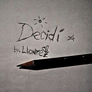 Decidí
